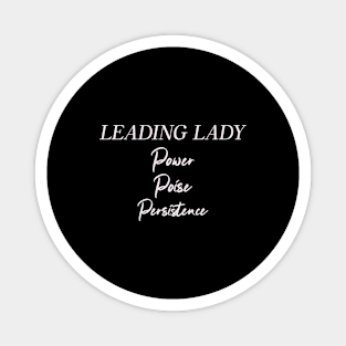 Leading Lady Power Poise Persistence Woman Boss Humor Funny Magnet